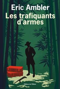 Les trafiquants d'armes