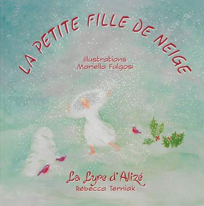 La petite fille de neige : conte tradtionnel russe