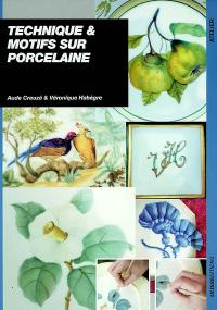 Technique et motifs sur porcelaine