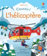 Coucou !. L'hélicoptère