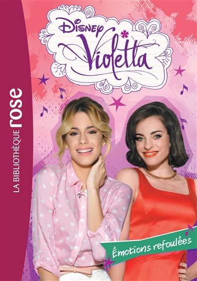 Violetta. Vol. 27. Emotions refoulées