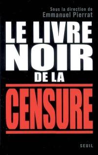 Le livre noir de la censure