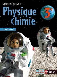 Physique chimie 3e : livre de l'élève