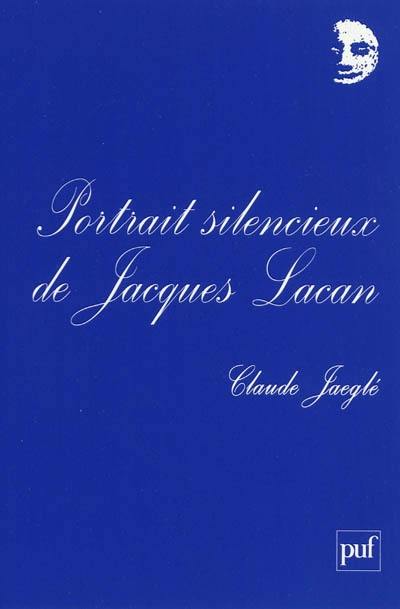 Portrait silencieux de Jacques Lacan