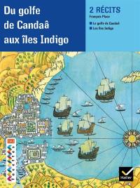 Du golfe de Candaâ aux îles Indigo : atlas des géographes d'Orbae