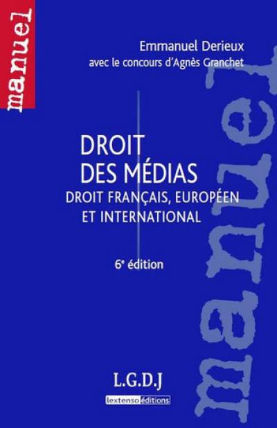 Droit des médias : droit français, européen et international