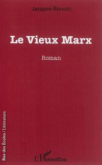 Le vieux Marx