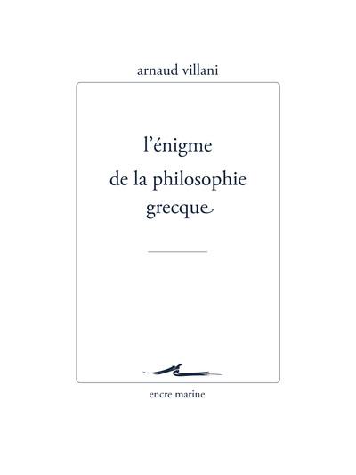 L'énigme de la philosophie grecque