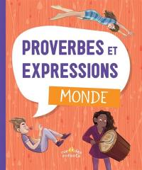 Proverbes et expressions : monde