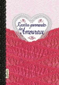 Recettes gourmandes des amoureux