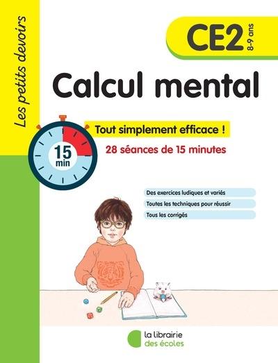 Calcul mental CE2, 8-9 ans : 28 séances de 15 minutes