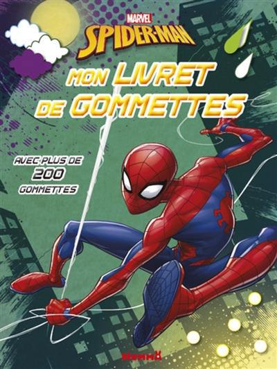 Spider-Man : mon livret de gommettes