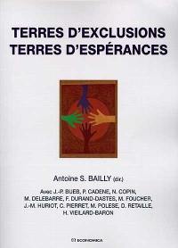 Terres d'exclusions, terres d'espérances