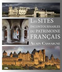 Les sites incontournables du patrimoine français