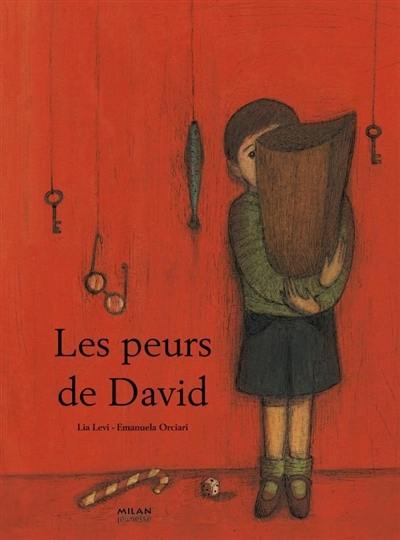 Les peurs de David