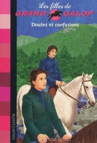 Les filles de Grand Galop. Vol. 14. Doutes et confusions