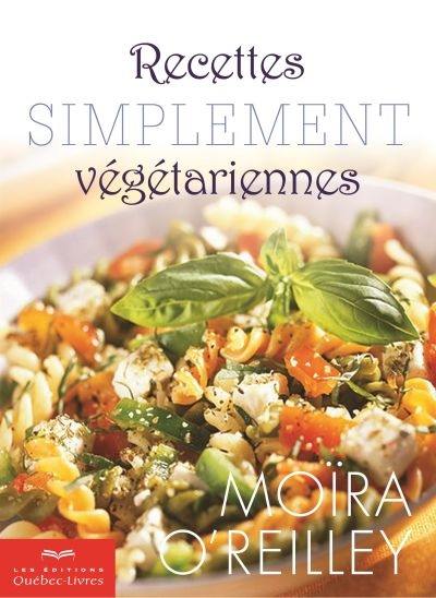 Recettes simplement végétariennes