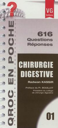 Chirurgie digestive : 616 questions-réponses