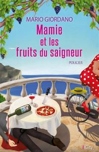 Mamie et les fruits du saigneur : policier