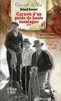 Carnets d'un guide de haute montagne **