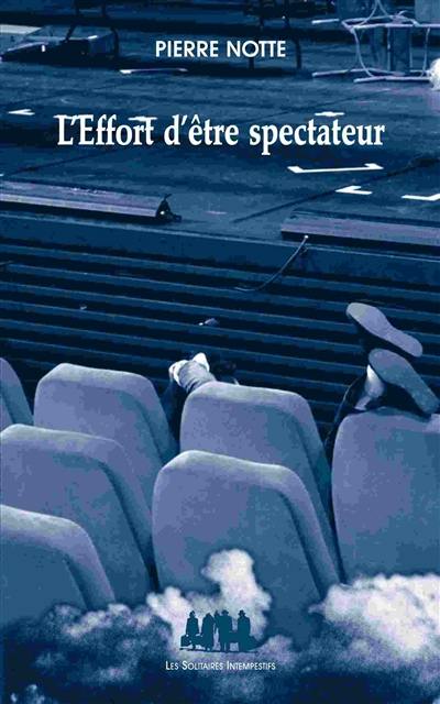 L'effort d'être spectateur