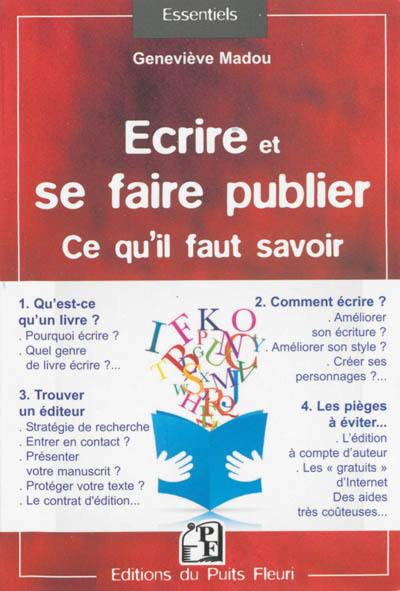 Ecrire et se faire publier : ce qu'il faut savoir