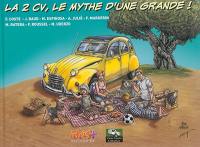 La 2CV, le mythe d'une grande !