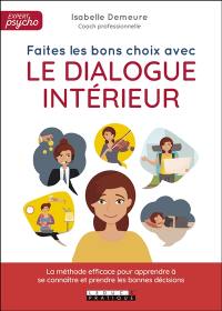 Faites les bons choix avec le dialogue intérieur