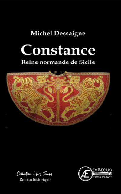 Constance : reine normande de Sicile : roman historique