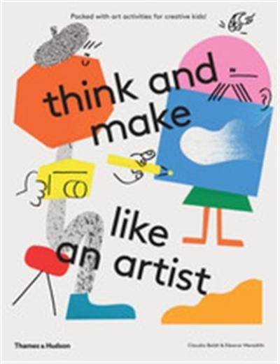 Think and make like an artist