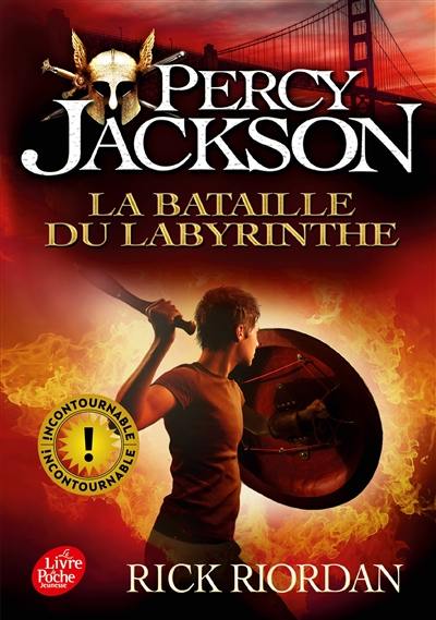 Percy Jackson. Vol. 4. La bataille du labyrinthe