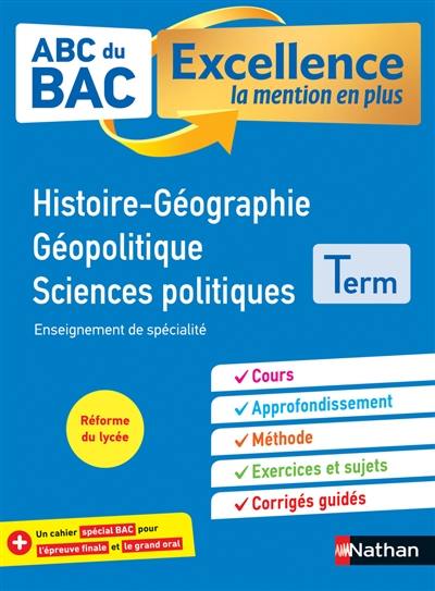 Histoire géographie, géopolitique, sciences politiques terminale : enseignement de spécialité : réforme du lycée