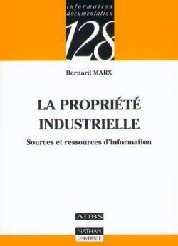 La propriété industrielle : sources et ressources d'information