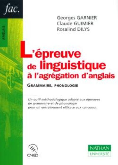 L'épreuve de linguistique à l'agrégation d'anglais : grammaire, phonologie