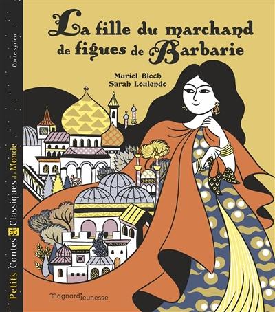 La fille du marchand de figues de Barbarie