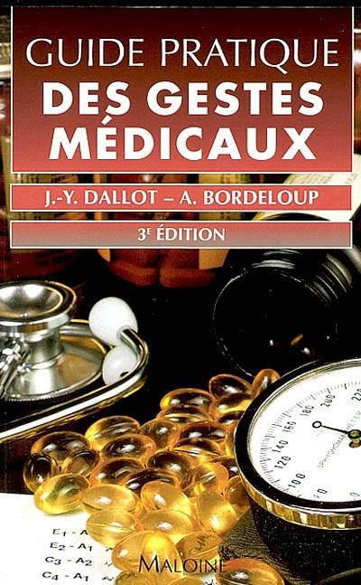 Guide pratique des gestes médicaux