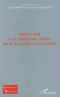 Repenser la communication dans les organisations