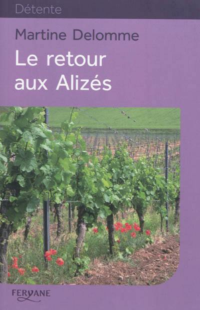 Le retour aux Alizés