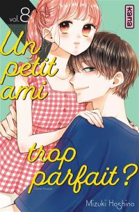 Un petit ami trop parfait ?. Vol. 8