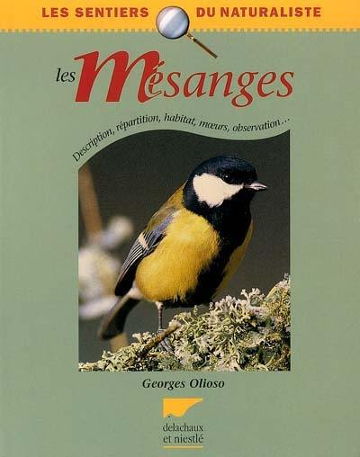 Les mésanges : description, répartition, habitat, moeurs, observation