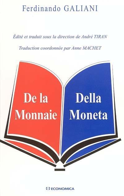 De la monnaie. Della moneta