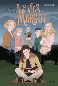 Toutes les vies de Margot