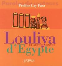 Louliya et autres contes d'Egypte