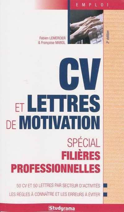 CV et lettre de motivation, spécial filières professionnelles