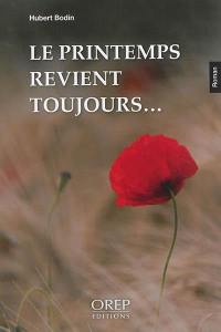 Le printemps revient toujours...