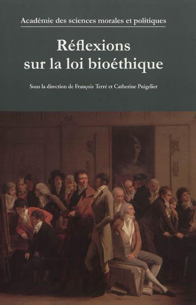 Réflexions sur la loi bioéthique