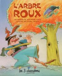 Une histoire. Vol. 2. L'arbre roux