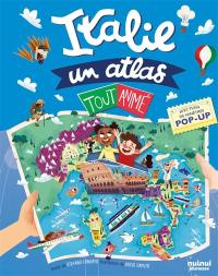 Italie : un atlas tout animé