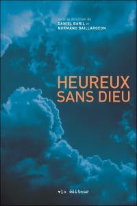 Heureux sans Dieu