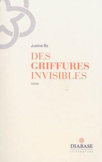 Des griffures invisibles